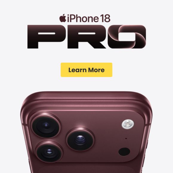 iPhone 18 Pro - Coming Soon - Learn More