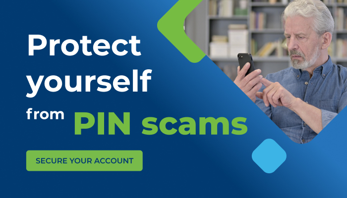 Banner with an older man using his phone. The banner says, 'Protect yourself from PIN scams'